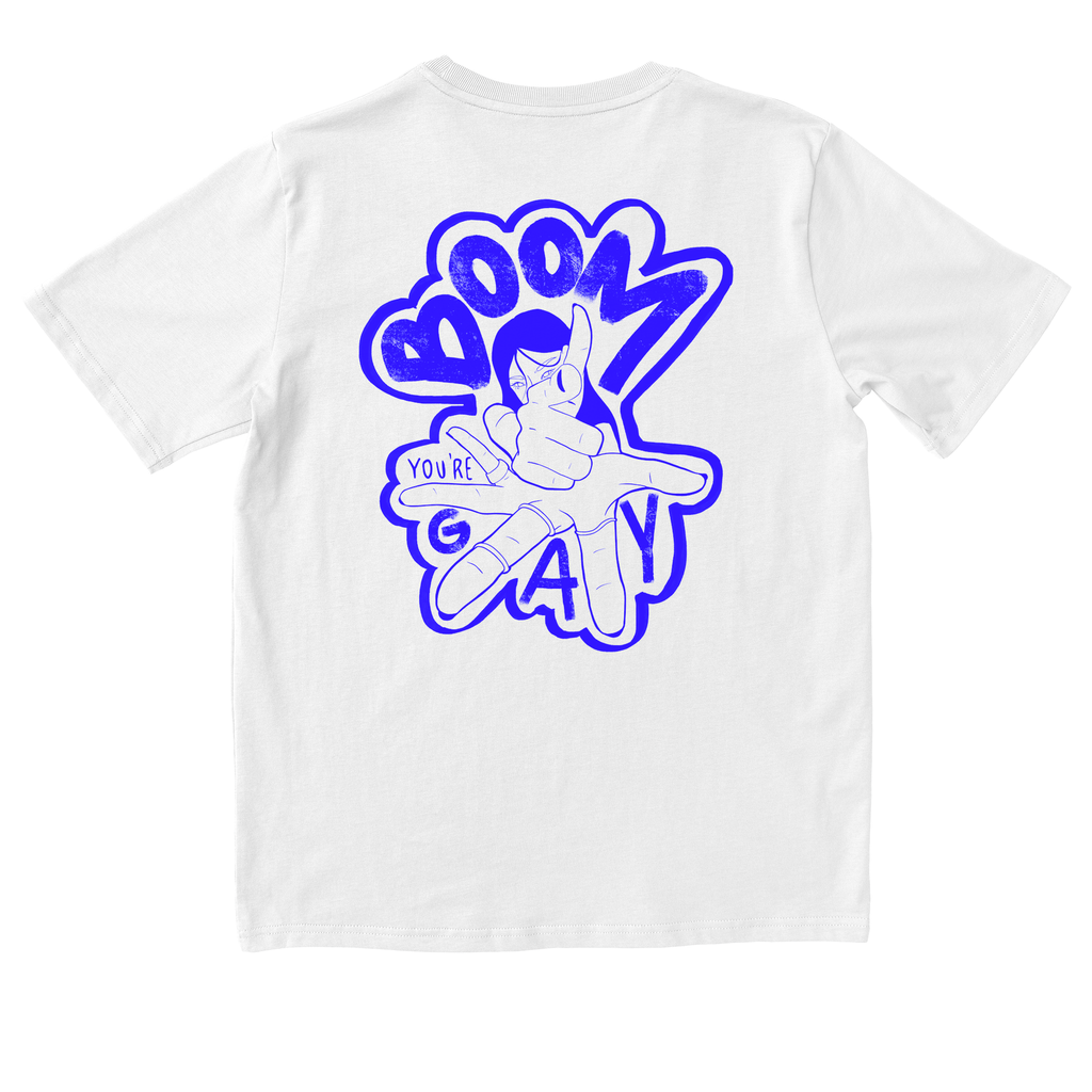 Boom! You're gay! - Premium Relaxed Tee