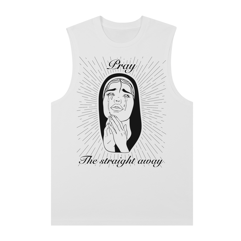 Pray the straight away! - Tank Top