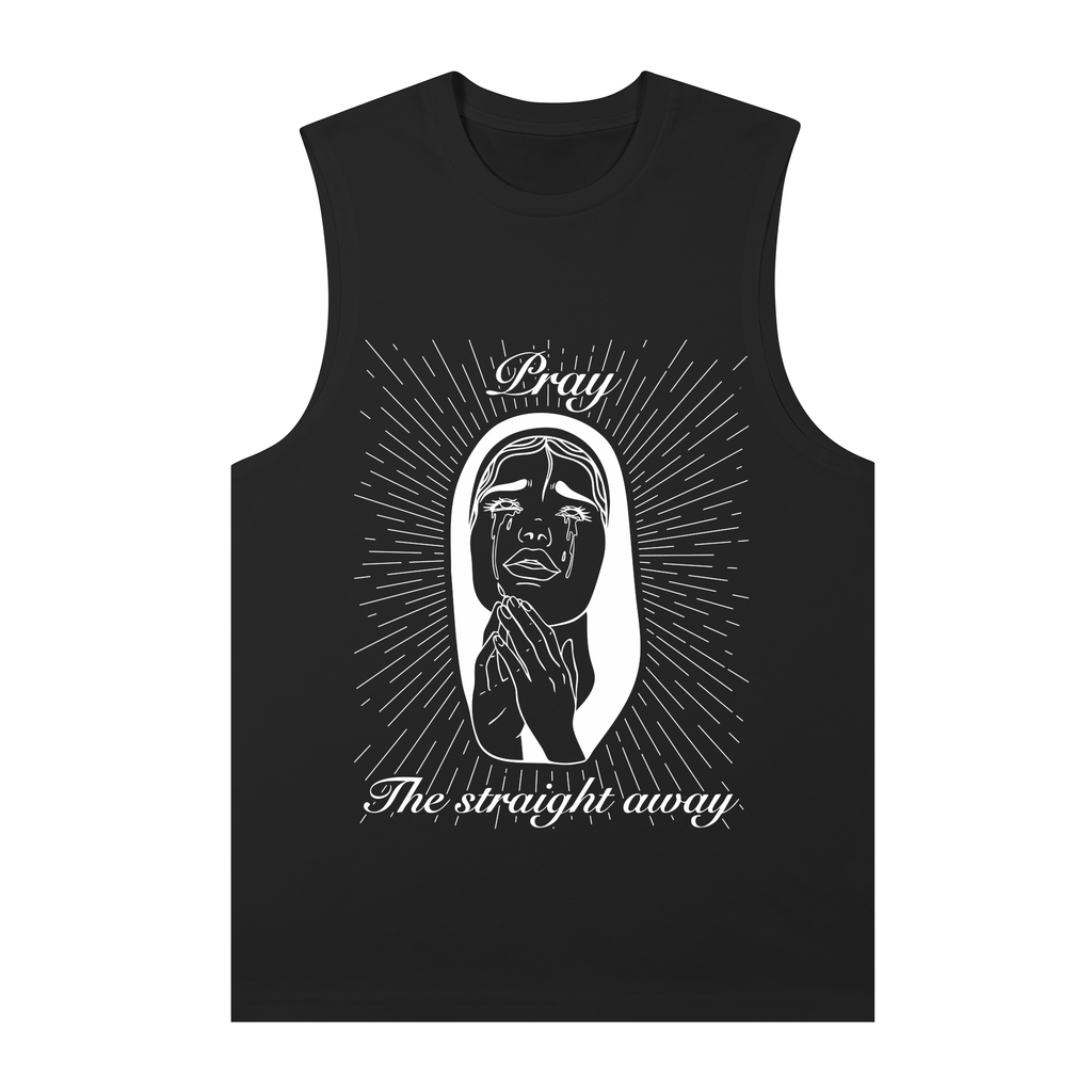 Pray the straight away! - Tank Top